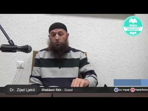 Kada je vadžib a kada mustehab uzeti gusul - Dr. Zijad Ljakić