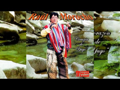 Raúl Morocho - Allkulla Kakpichu