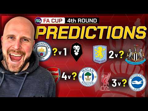 FA CUP Predictions 4th Round