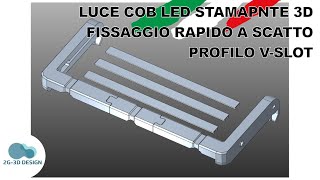 Luce COB LED per stampanti 3D cartesiane universale v-slot 2020 LIGHT FOR 3D PRINTER