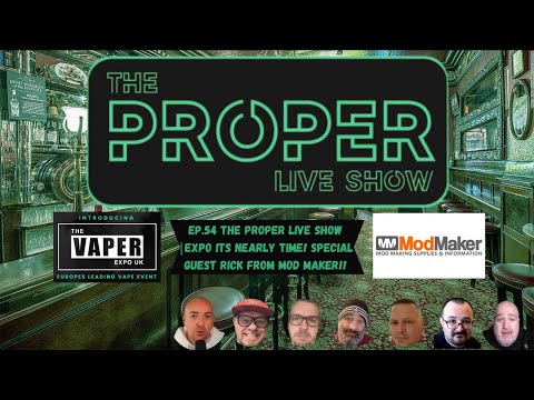 Ep.54: The Proper Live Show | Expo Its Nearly Time! Special guest Rick from Mod Maker!!
