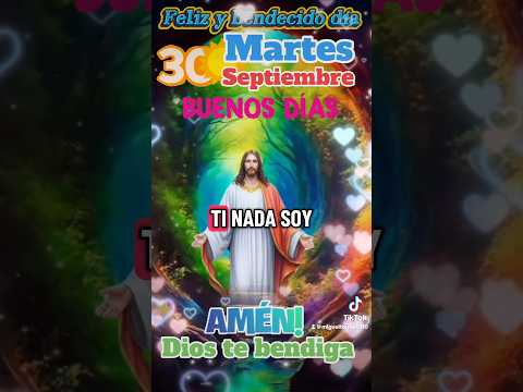 Preciosa oración de la mañana de hoy martes #dios #oraciondelamañana #fe #viral #tendencia