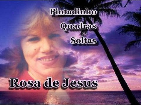 Fado Pintadinho Quadras Soltas, Fadista Rosa De Jesus Video feito por Rita Vitorino