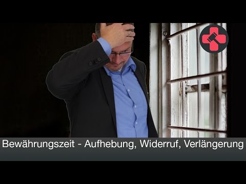 Bewährungszeit - Aufhebung, Widerruf, Verlängerung | EXPERTEHILFT mit Rechtsanwalt Frank Hannig