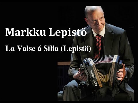 Markku Lepistö - La Valse á Silia (Lepistö)