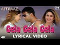 Gela Gela Gela Akshay Kumar Kareena Kapoor Akshay Kumar Song