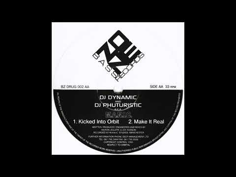 DJ Dynamic and DJ Phuturistic a.k.a  M.A.N.I.C. - Kicked into Orbit