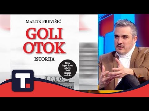 Martin Previšić: Na Golom otoku su bili i žrtve i krvnici - KULTURNO.