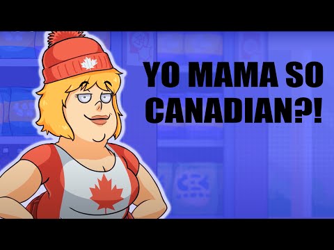 Yo Mama so Canadian! Milk