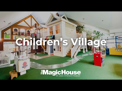 See inside the Children's Village at The Magic House!