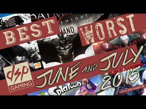 DSP's Best and Worst of June/July 2015 Montage