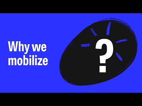 Why We Mobilize