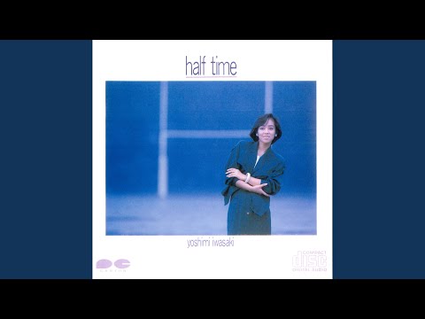 Touch Omoide Half Time Yoshimi Iwasaki