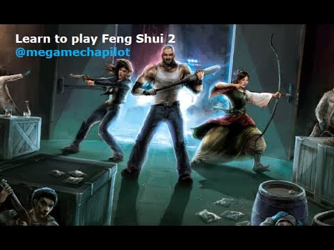 Learn to play Feng Shui 2