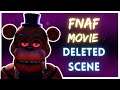 FNAF MOVIE DELETED SCENE