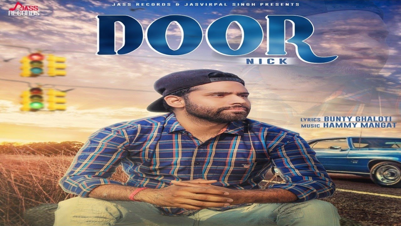 Door Lyrics | Door | Nickk | Hammy Mangat