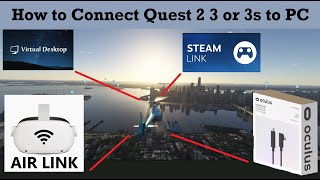 How to Connect Meta Quest 3, 3s & 2 to PC to Play PCVR Games Like Microsoft Flight Simulator 2024