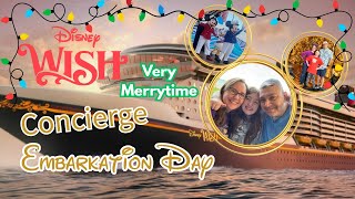Disney Wish Very Merrytime Concierge 🎄✨ Embarkation Day Magic! 🚢🎅