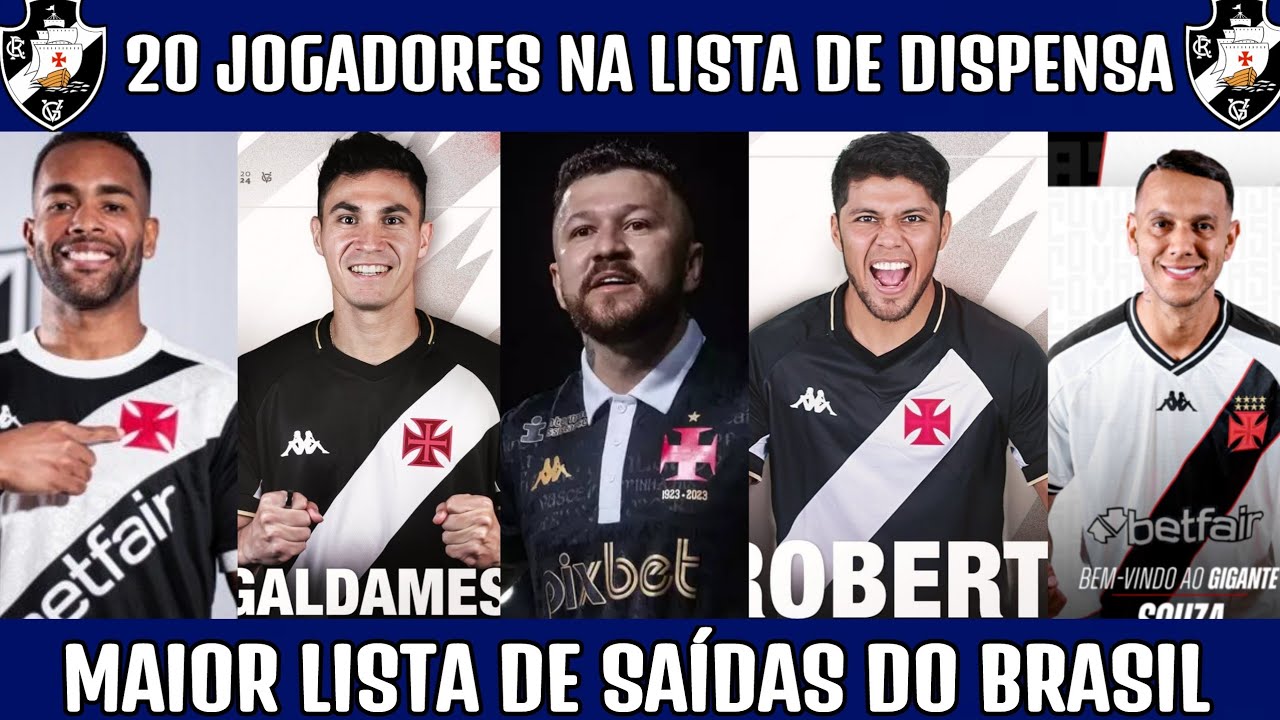 👀💣 LISTA DE DISPENSA DO VASCO TEM 20 JOGADORES PARA 2025.