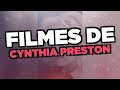 Os Melhores Filmes De Cynthia Preston