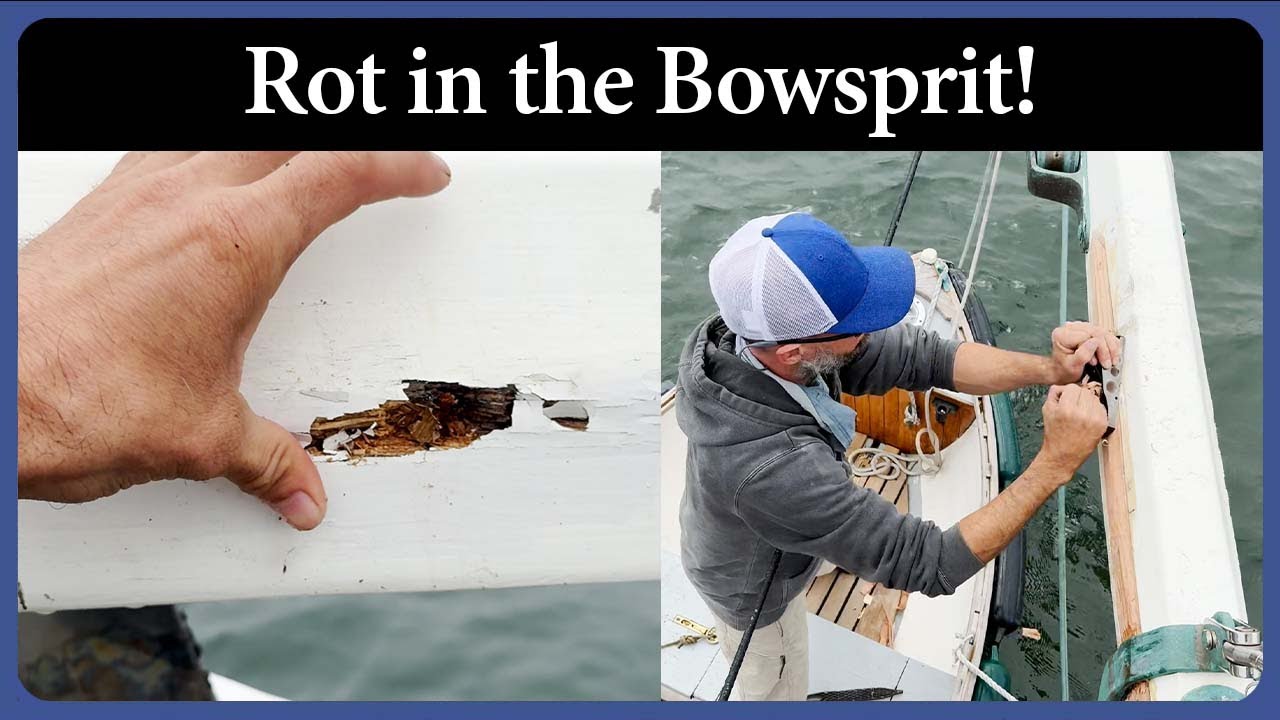 Repairing Rot in the Bowsprit & Snugging Up a Loose Rig
