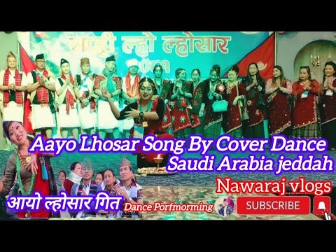 Aayo Lhosar | New Nepali Lhosar Song | Cover Dance | Porfmorming Jeddah Dance Gurup Saudi Arabia 💃🇳🇵