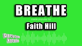 Faith Hill - Breathe (Karaoke Version)