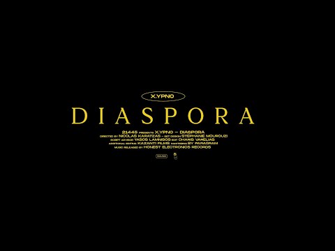 x.ypno - Diaspora (Official Video)