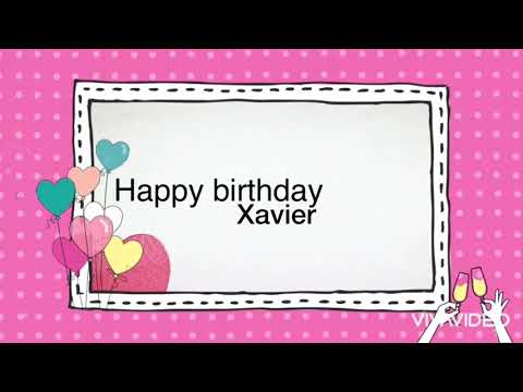 Happy Birthday Xavier