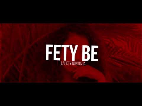 Lahety - Fety be (Audio Officiel)