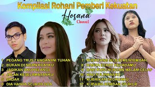 Download lagu Putri Siagian, Rany Simbolon, Helena Audry, Rendy Aprillio - Kompilasi Rohani Pemberi Kekuatan mp3