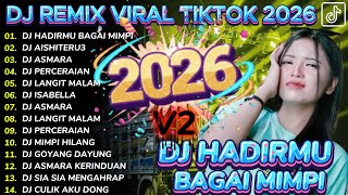 Download lagu DJ HADIRMU BAGAI MIMPI VIRAL TIKTOK !! FULL BASS PARTY HOREG MENGKANE TERBARU 2025_BWI DJ PRODUCTION mp3