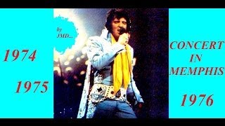 33 Les inédits d'Elvis Presley by JMD, ALTERNATE CONCERT IN MEMPHIS de 1974 à 1976, épisode 33 !