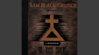 Sam Black Church - Satisfaction