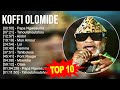 Koffi Olomide 2023 MIX - Top 10 Best Songs