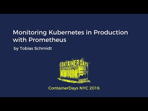 Monitoring Kubernetes in Production with Prometheus (by Tobias Schmidt)