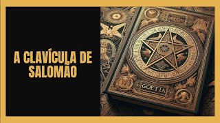A CLAVÍCULA DE SALOMÃO | GOÉTIA | SAMUEL LIDDELL