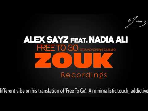 Alex Sayz feat. Nadia Ali - Free To Go (Stefano Noferini Club Mix)