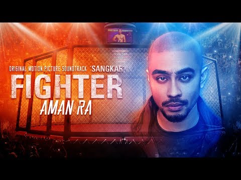 Aman RA - FIGHTER [Official Lyric Video] [OST SANGKAR]
