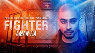 Download lagu Aman RA - FIGHTER [ Lyric Video] [OST SANGKAR] mp3