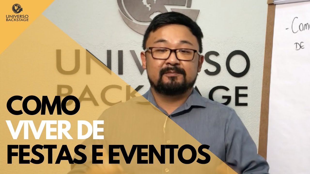 Como viver de eventos? Como EU fiz para viver MEU SONHO