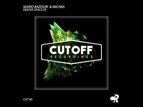 Mario Bazouri & Michka - Deeper Space (Original Mix)