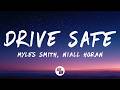 Myles Smith, Niall Horan - Drive Safe (Lyrics)