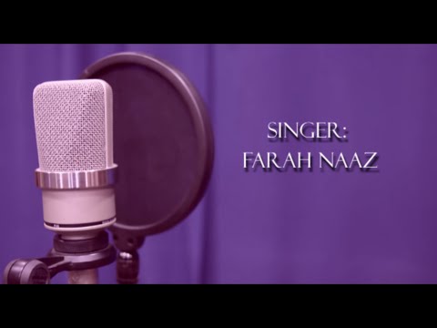 farah naaz  bol na maahi