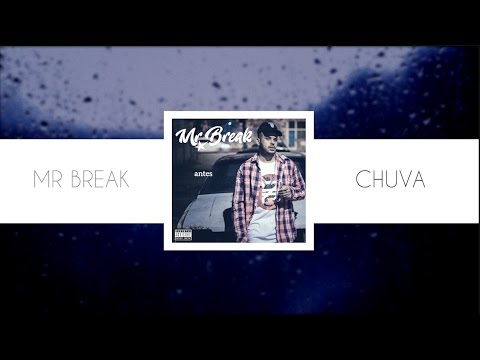 Mr Break part Luccas Carlos - Chuva (prod Mr Break)