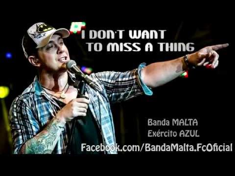 Banda Malta  I Don't Want To Miss A Thing (Bruno Boncini)