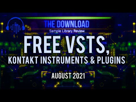 Best FREE VSTs Instruments, Plugins & Samples for August 2021 – The Download Show