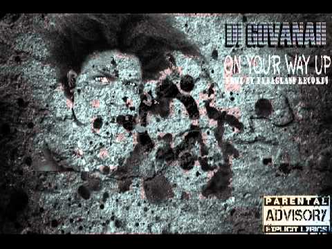 Di Govanah   On Your Way Up   Prod By FybaGlassRecords Nov 2013