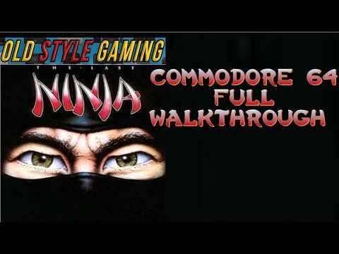 Commodore 64 The Last Ninja Walkthrough (Ben Daglish & Anthony Lees at their finest)