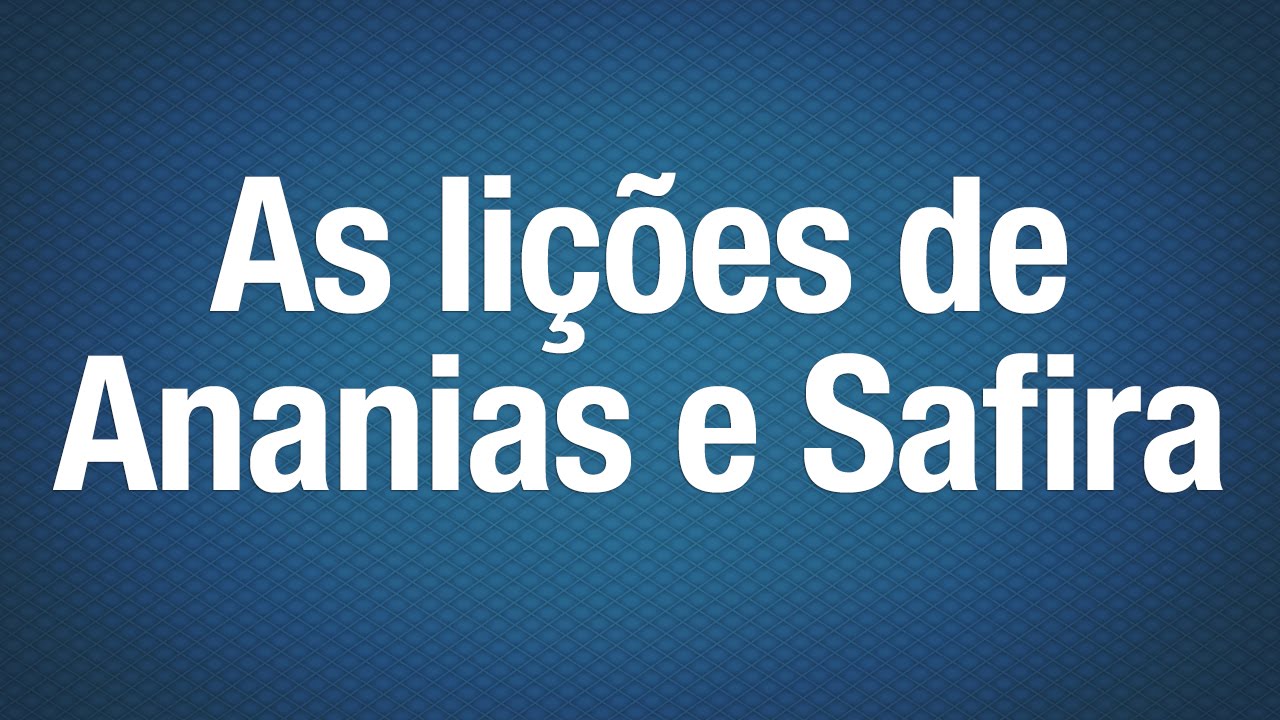 As lições de Ananias e Safira - Pr. Fernando Bochio